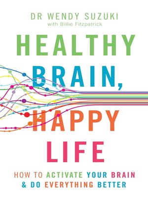 Healthy Brain, Happy Life - ebook